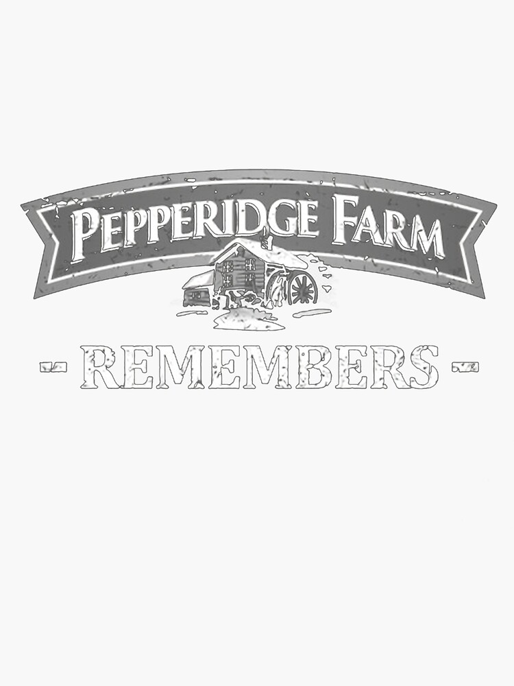 "Pepperidge Farm Remembers" Sticker by Meiams481 | Redbubble