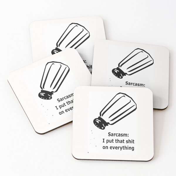 Item preview, Sarcasm: I put that shit on everything. funny, sarcastic designed and sold by Becky Hunter.