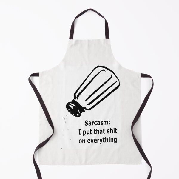 Item preview, Sarcasm: I put that shit on everything. funny, sarcastic designed and sold by Becky Hunter.