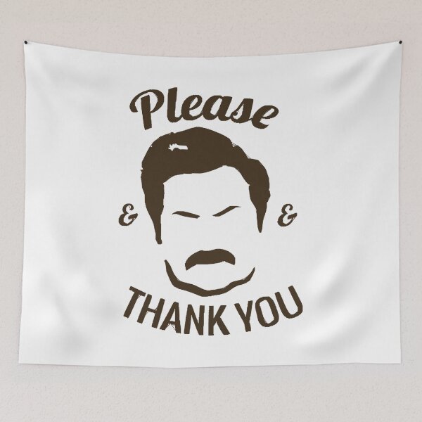 Item preview, Ron Swanson - Please and Thank you designed and sold by LeonPavlin.