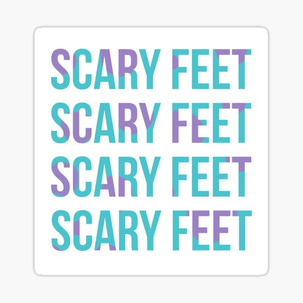 Item preview, Scary Feet designed and sold by kaitied456.