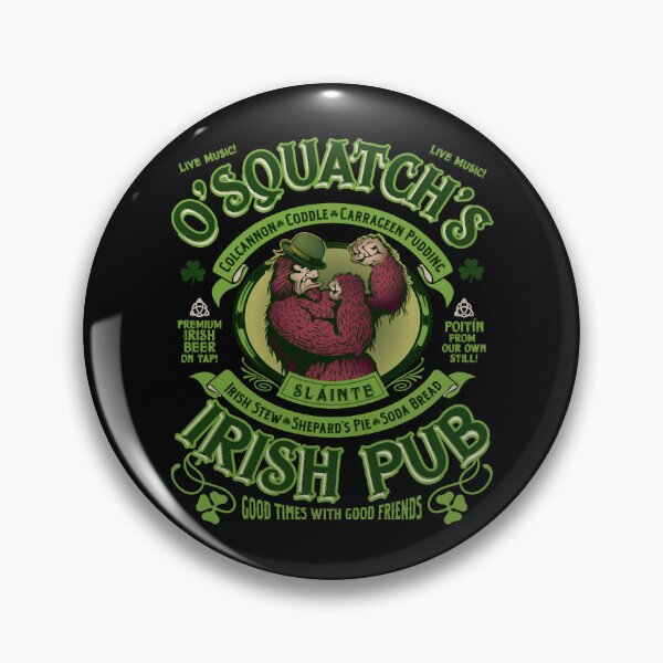 Item preview, O'Squatch's Irish Pub designed and sold by DianaTaaveti.