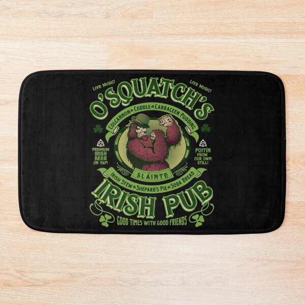 Item preview, O'Squatch's Irish Pub designed and sold by DianaTaaveti.