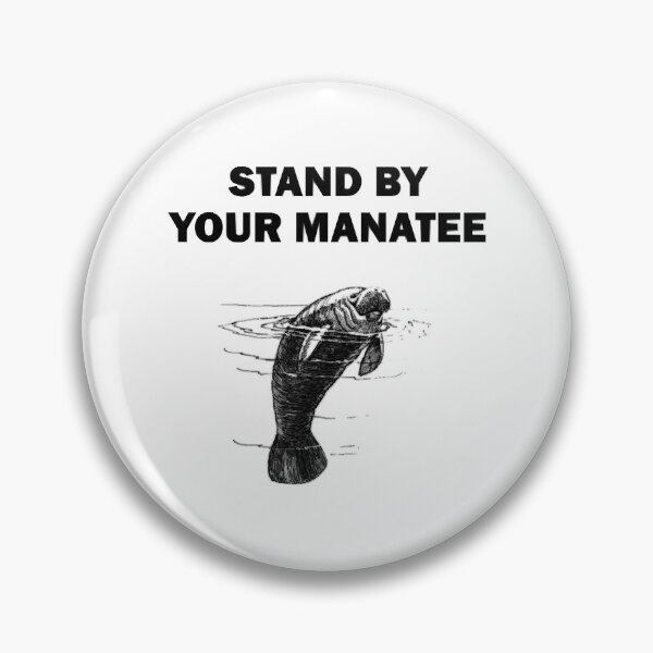 Item preview, Stand By Your Manatee designed and sold by DianaTaaveti.