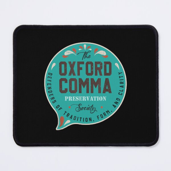Item preview, Team Oxford Comma Preservation Society Team Oxford designed and sold by DianaTaaveti.