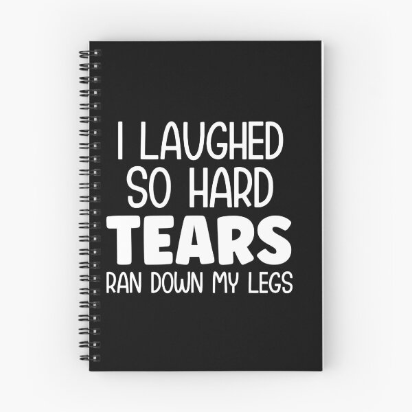 Item preview, I laughed so hard tears ran down my legs designed and sold by pnkpopcorn.