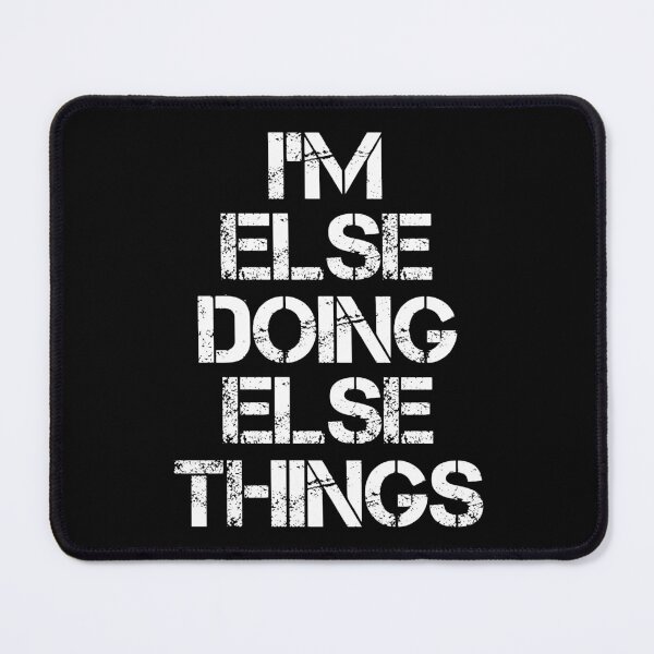 Item preview, Else Name T Shirt - Doing Else Things Name Gift Item Tee designed and sold by gabridunc4.
