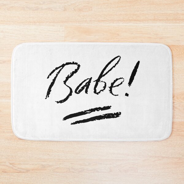 Item preview, Babe. Just Babe! designed and sold by That Cheeky Tee.