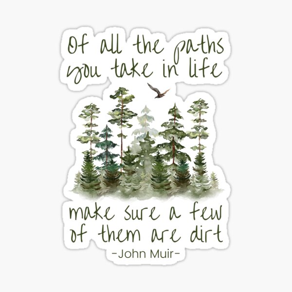 Miraki John Muir Quote Sticker, Quote Stickers, Green Earth Day