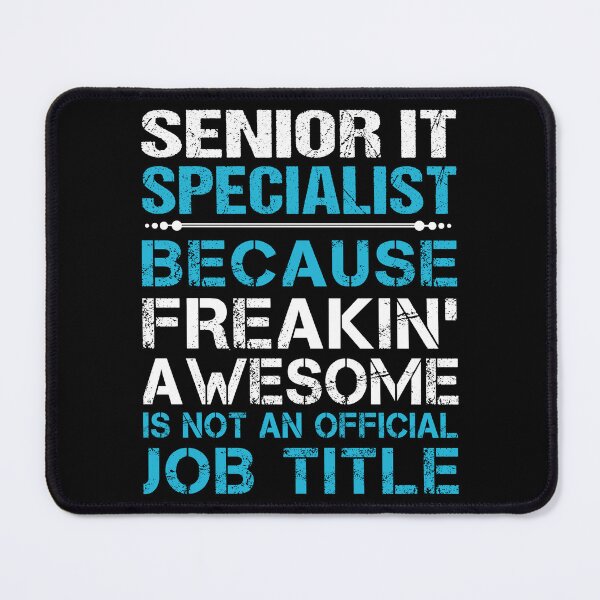 Item preview, Senior It Specialist T Shirt - Freaking Awesome Gift Item Tee designed and sold by averiarnol.