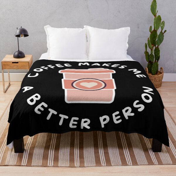 Item preview, Coffee Makes Me A Better Person. Funny Coffee Lover Design. designed and sold by That Cheeky Tee.