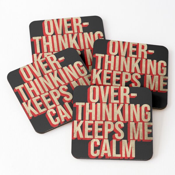 Item preview, OVER THINKING KEEPS ME CALM designed and sold by xpelawix.