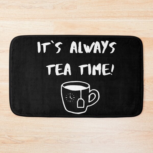 Item preview, It`s Always Tea Time designed and sold by Equitees.