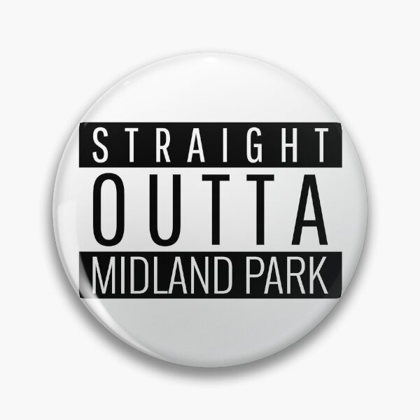 Item preview, Straight Outta Midland Park New Jersey Midland Park NJ designed and sold by Teelogic.