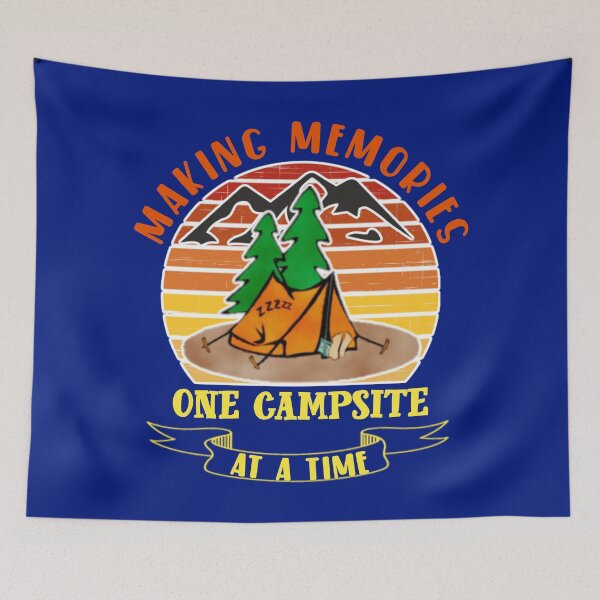Item preview, Making memories one campsite at a time. designed and sold by Umiska.