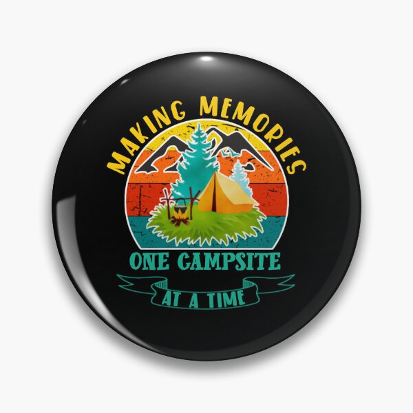 Item preview, Making memories one campsite at a time. designed and sold by Umiska.