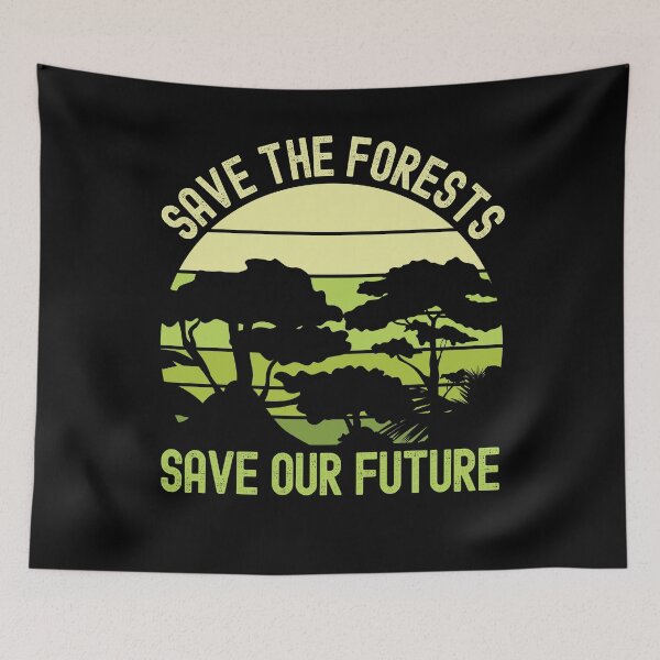 Item preview, Earth Day, Save The Forests - Save Our Future designed and sold by Fabvity.