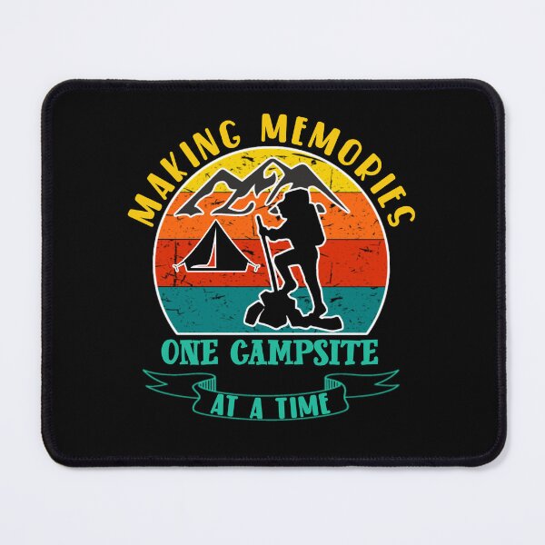 Item preview, Making memories one campsite at a time. designed and sold by Umiska.