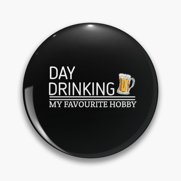 Artikelvorschau, Day Drinking ist mein Lieblingshobby entworfen und verkauft von Harsha Pinjani.