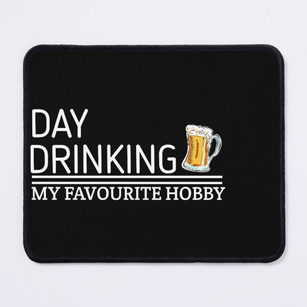Item preview, Day drinking is my favourite hobby designed and sold by Harsha Pinjani.