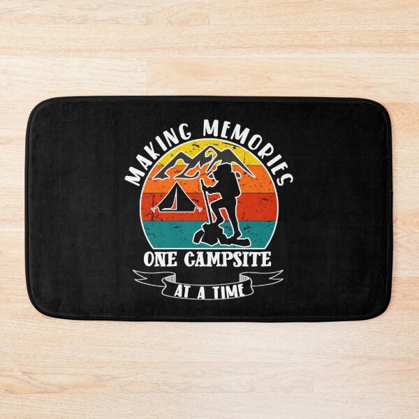 Item preview, Making memories one campsite at a time. designed and sold by Umiska.