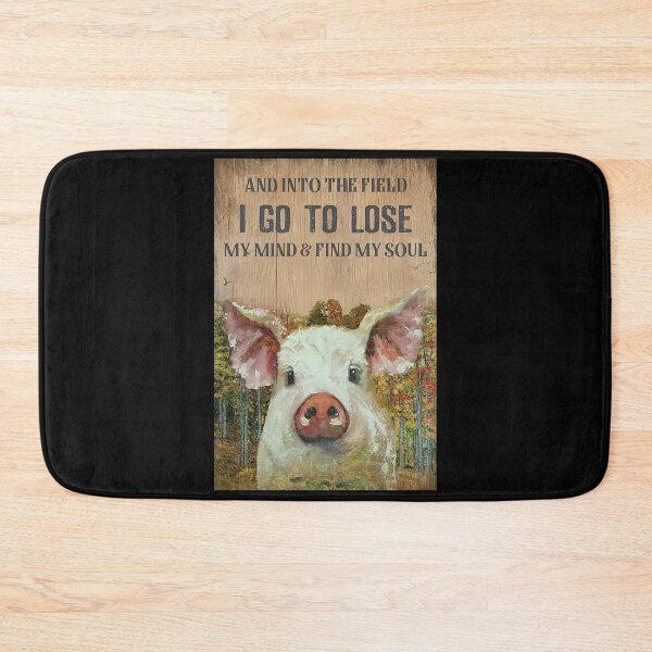 Item preview, And Into The Field i go to lose my mind and find my soul pig lover designed and sold by AleehaZenger.
