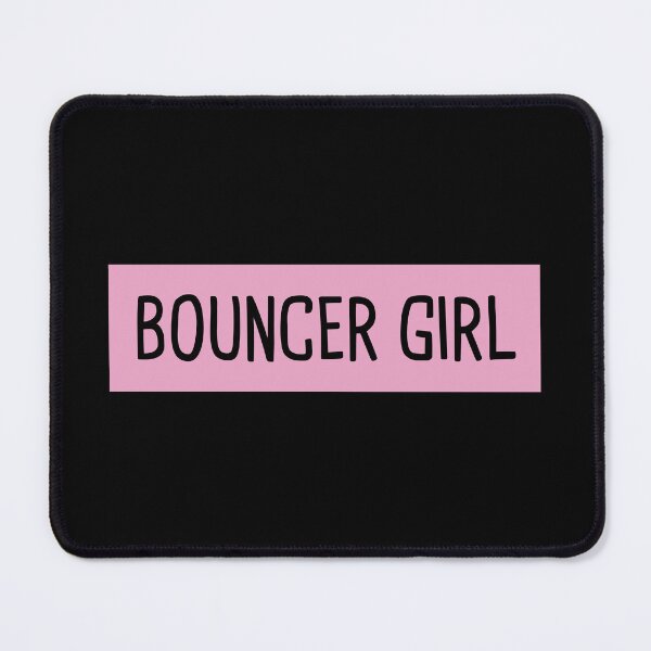 Item preview, Bouncer Girl designed and sold by orlumbuspirate.
