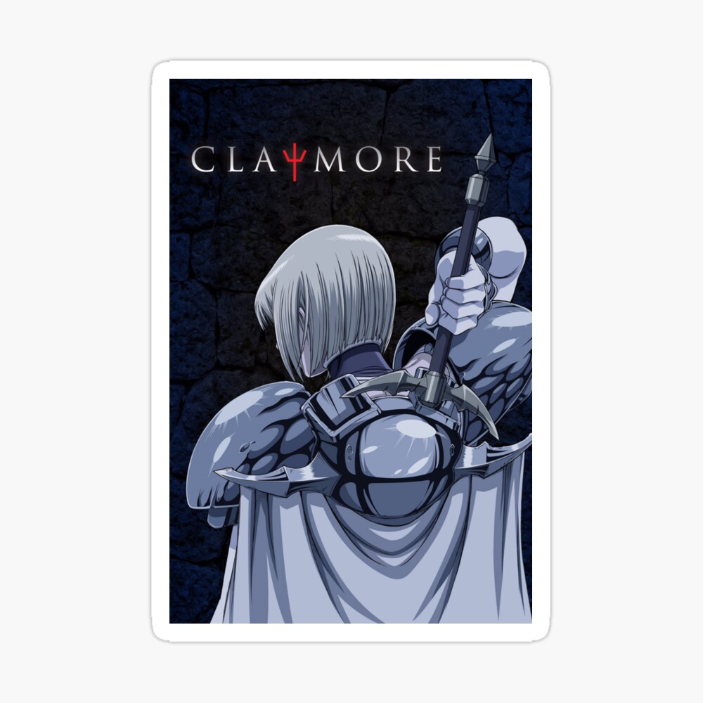 Claymore Anime Poster For Sale By Patriciahut Redbubble