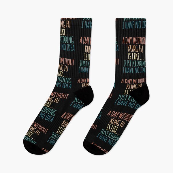 Item preview, A Day Without Kung Fu Is Like Just Kidding I Have No Idea designed and sold by kindxinn.
