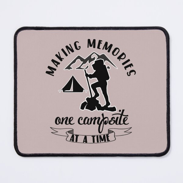 Item preview, Making memories one campsite at a time. designed and sold by Umiska.