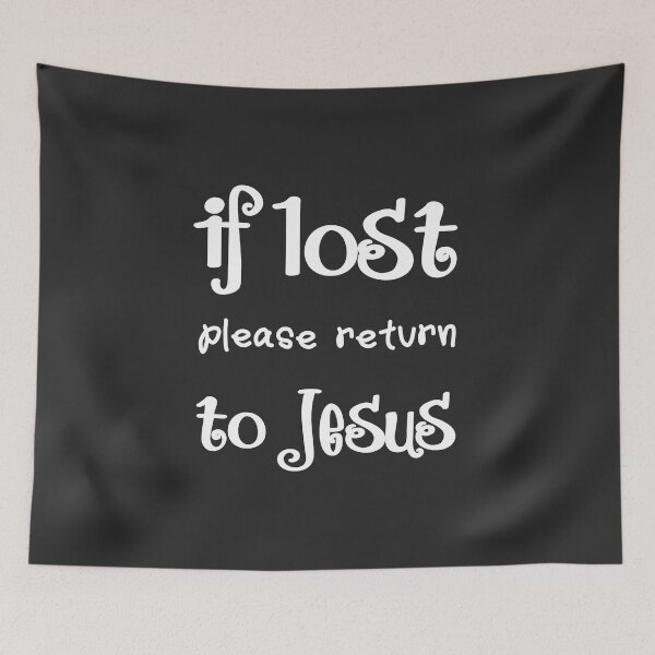 Item preview, Christian Design - If Lost Please Return to Jesus designed and sold by simplydesignart.