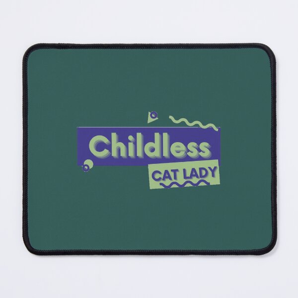 Item preview, Childless Cat Lady designed and sold by SurneYok.