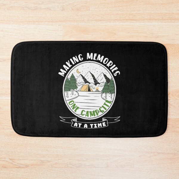 Item preview, Making memories one campsite at a time. designed and sold by Umiska.