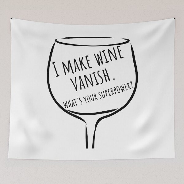 Item preview, I Make Wine Vanish. What's Your Superpower? Funny NSFW Wine Lover Saying. designed and sold by That Cheeky Tee.