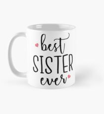 Taza clásica Regalo divertido de la taza de café - la mejor hermana nunca