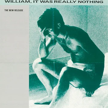 WILLIAM, IT WAS REALLY NOTHING