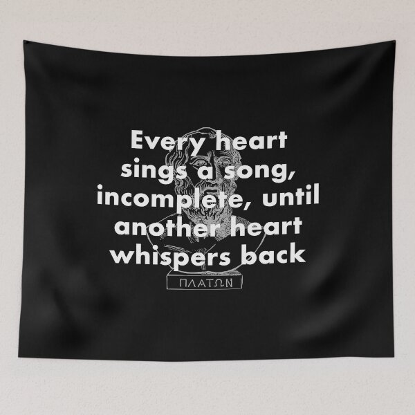 Item preview, Plato Quote on Love: Every Heart Sings A Song designed and sold by Happy Puppy Print On Demand.