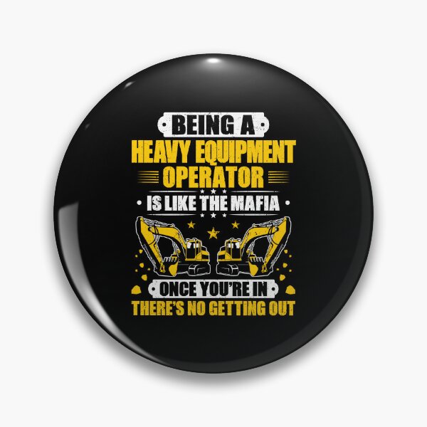 Item preview, Heavy Equipment Operator Excavator Driver Operator designed and sold by Krautshirts.