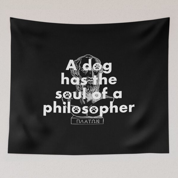 Item preview, Plato Quote: A Dog Has The Soul Of A Philosopher designed and sold by Happy Puppy Print On Demand.