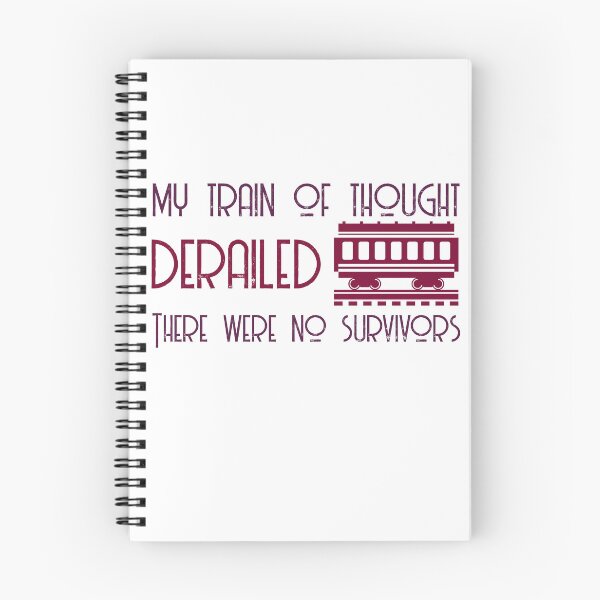 Item preview, My Train Of Thought Derailed there were no survivors designed and sold by ErmessThiings.