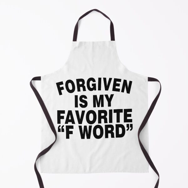 Item preview, Forgiven Is My Favorite F Word-Black designed and sold by Moeez Javed.