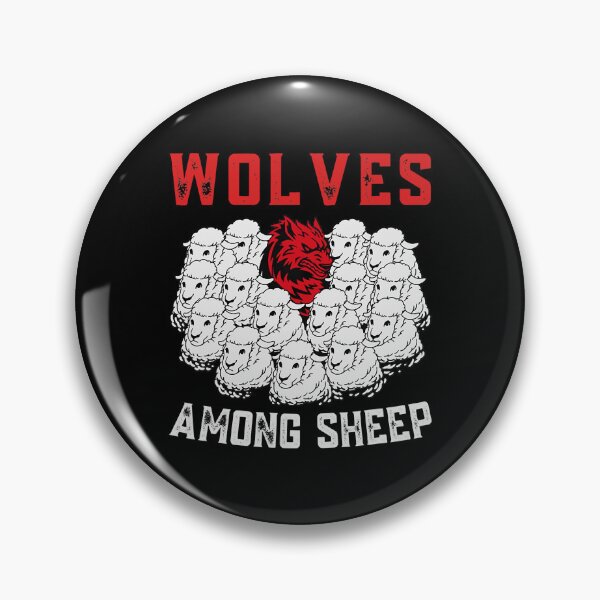 Item preview, Wolves Among Sheep I Wasnt Born To Be A Sheep Wolf Lover designed and sold by davetmccall.