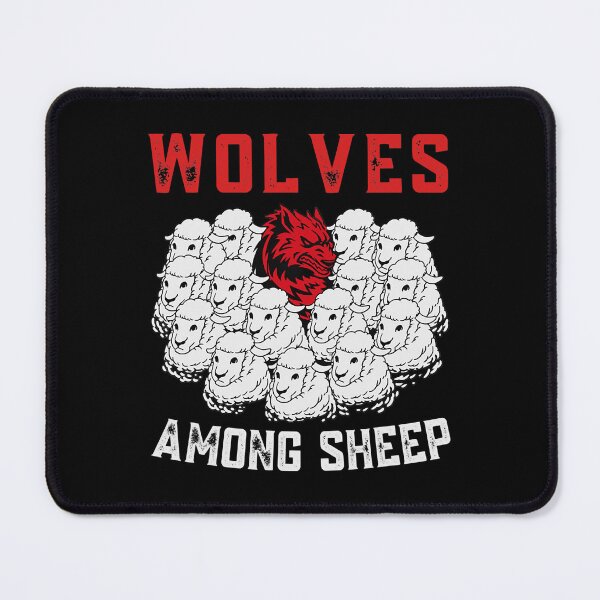 Item preview, Wolves Among Sheep I Wasnt Born To Be A Sheep Wolf Lover designed and sold by davetmccall.