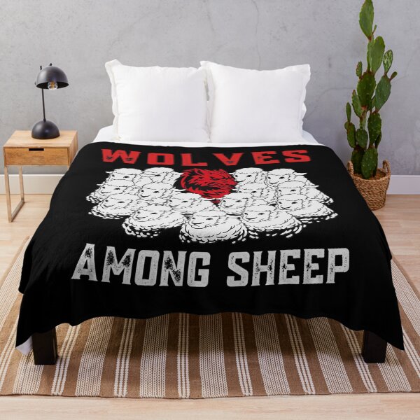 Item preview, Wolves Among Sheep I Wasnt Born To Be A Sheep Wolf Lover designed and sold by davetmccall.