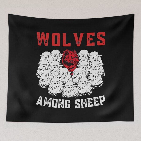 Item preview, Wolves Among Sheep I Wasnt Born To Be A Sheep Wolf Lover designed and sold by davetmccall.