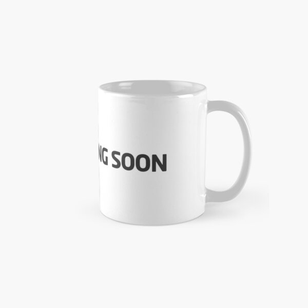 Image Coming Soon mug Classic Mug