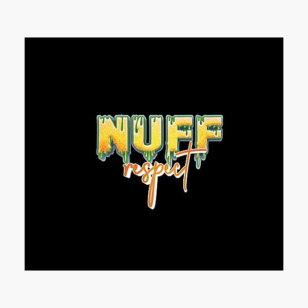 Item preview, Nuff respeto designed and sold by roleshop.