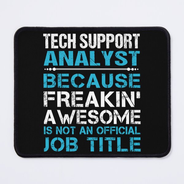Item preview, Tech Support Analyst T Shirt - Freaking Awesome Gift Item Tee designed and sold by averiarnol.