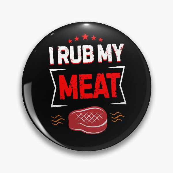 Item preview, i rub my meat v3 designed and sold by Grafik0.
