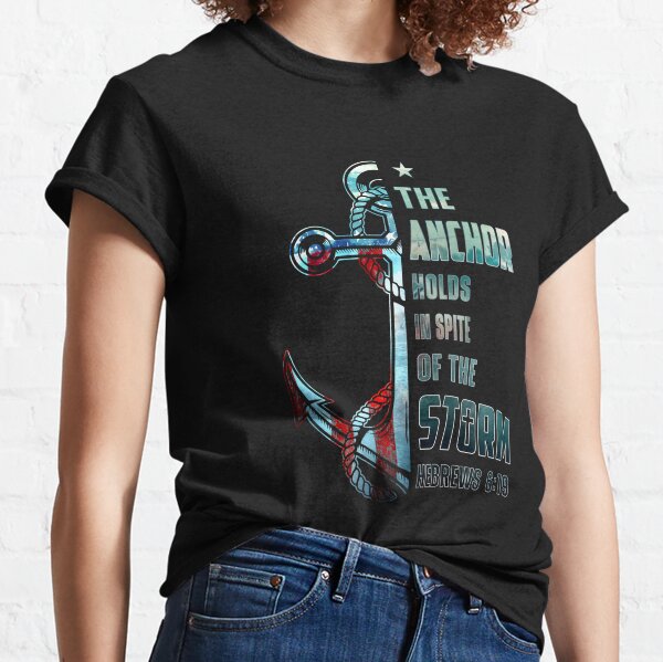  Christian the anchor holds in spite of the storm bibble T-Shirt  : Clothing, Shoes & Jewelry